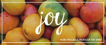 Fruit of the Spirit Joy Fruit of the Spirit Joy