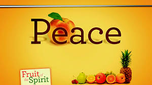 Fruit of the Spirit Peace Fruit of the Spirit Peace
